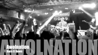 AWOLNATION - Burn It Down (Live from La Zona Rosa)