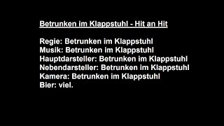 Betrunken im Klappstuhl - Hit an Hit (2016)
