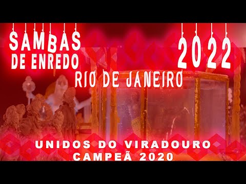 SAMBAS DE ENREDO 2022 RIO DE JANEIRO - GRUPO ESPECIAL (SAMBAS CAMPEÕES)