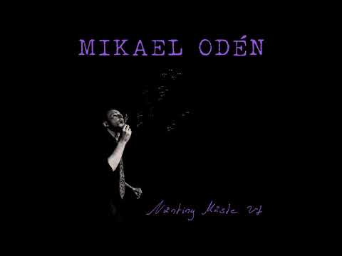 Mikael Odén - Alla Känslor Utanpå