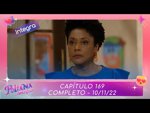 Poliana Moça | Capítulo 169 - 10/11/22 , completo