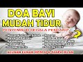 DOA BAYI MUDAH TIDUR