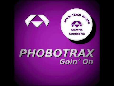 Phobotrax - Goin' On (Extended Mix)