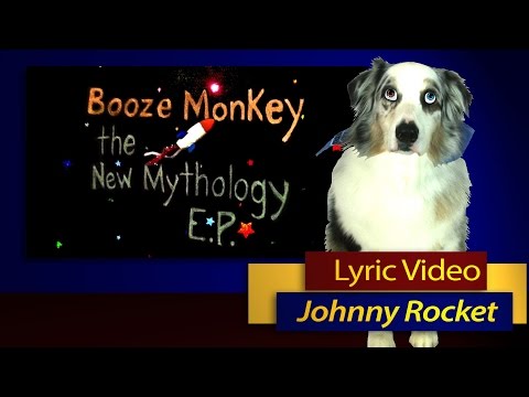 Johnny Rocket by Booze Monkey - Lyric Video
