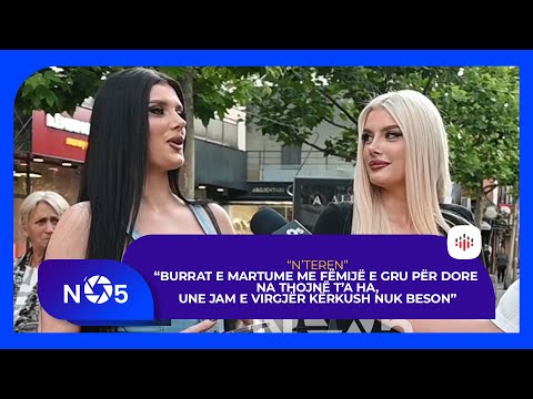 "Burrat e martume me fëmijë e gru për dore na thojnë t’a ha, une jam e virgjër kërkush nuk beson"