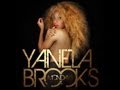 Yanela Brooks - Mondays ft. Brian Cross ...