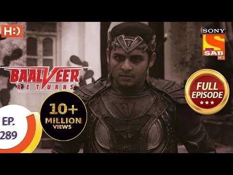 Baalveer Returns - Ep 289 - Full Episode - 29th January, 2021