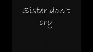 Collective Soul - Sister Don't Cry (Lyrics)