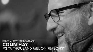 #3 "A Thousand Million Reasons" - Colin Hay "Fierce Mercy" Track-By-Track