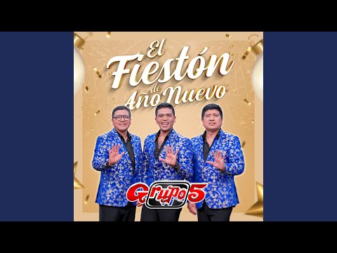 El Fiestón del Grupo5 (En Vivo)