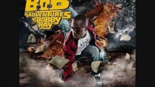B.o.B - Higher (Explicit] [Adventures of Bobby Ray]