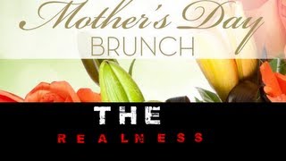 The Realness: Your baby Father ruined Mother's day