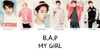 B.A.P - My Girl (Color coded lyrics Han|Rom|Eng)