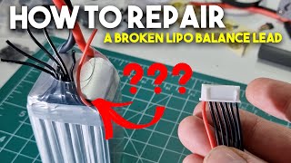HOW TO REPAIR A BROKEN BALANCE CONNECTOR ON A LIPO or LI-ION BATTERY