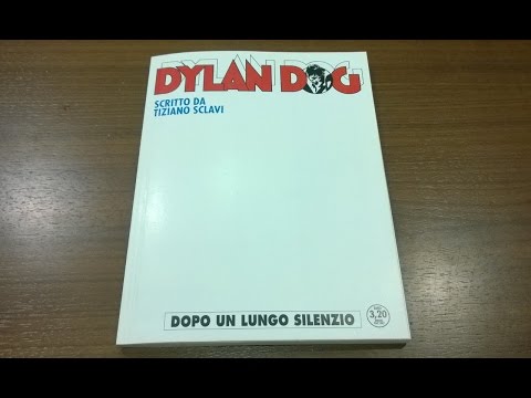 Dylan Dog Mensile N° 362 - Dopo un lungo silenzio: Recensione