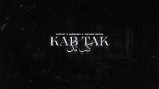 Jokhay Kab Tak  lyrics Talha Yunus & Aleemrk