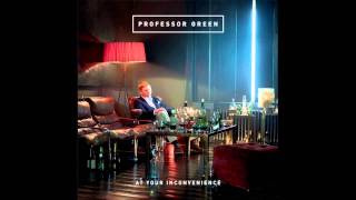 Professor Green - Never Be A Right Time