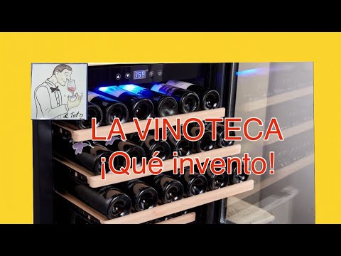 (127) LA VINOTECA, ¡ QUE INVENTO!