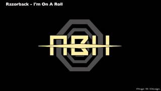 Razorback   I&#39;m On A Roll ☆ Dj Party Mix