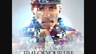 Kid Ink-Time Of Your Life Instrumental With Hook