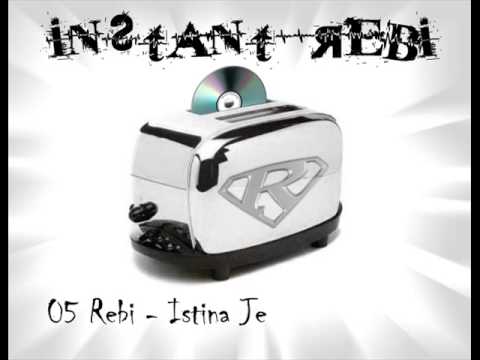 Instant Rebi - Rebi - Istina Je