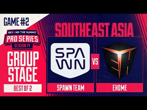 SPAWN vs EHOME Game 2 - BTS Pro Series 14 SEA: Groups w/ Kips & hairy_freak