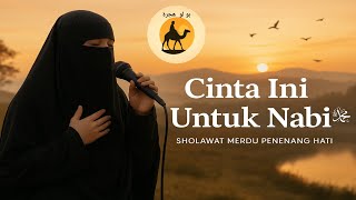 Download lagu Sholawat Merdu Penenang Hati - Cinta Ini Untuk Nabi ﷺ | Vokal Muslimah Bersyair Cadar mp3 Download lagu Sholawat Merdu Penenang Hati - Cinta Ini Untuk Nabi ﷺ | Vokal Muslimah Bersyair Cadar mp3