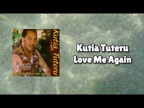 Kutia Tuteru - Love Me Again (Official Visualiser)