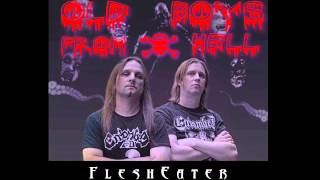 Old Boys From Hell - "Flesheaters"