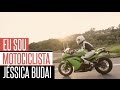 Eu Sou Motociclista Jéssica Budai