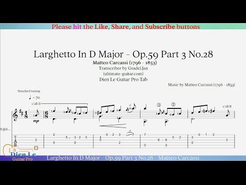 Opus 59 Part 3 No 28 - Larghetto In D Major - Matteo Carcassi