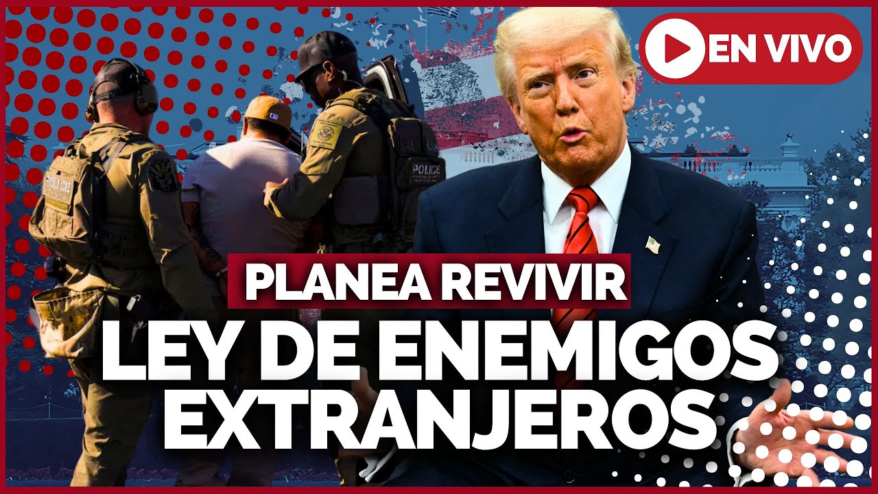 🔵 Noticias del 14 de marzo: TRUMP planea revivir LEY de GUERRA para EXPULSAR inmigrantes | Noticiero