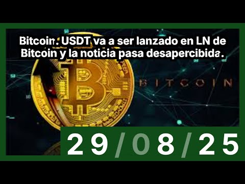 Bitcoin. USDT va a ser lanzado en LN de Bitcoin y la noticia pasa desapercibida.
