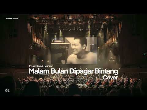 P. Ramlee & Saloma • Malam Bulan Dipagar Bintang (Pendekar Bujang Lapok OST) (Cover) • Orchestra Ver