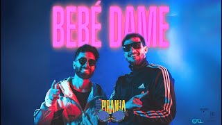 DÚO PIRANHA - BEBE DAME