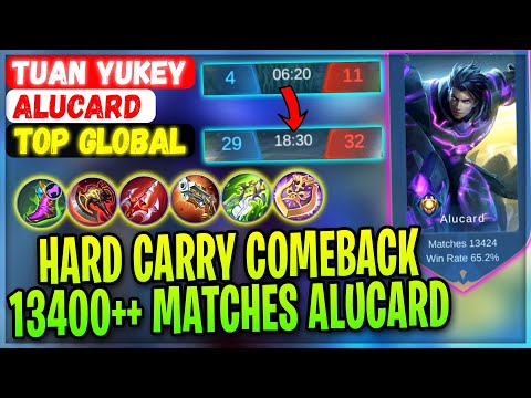 Hard Carry Comeback 13400++ Marches Alucard [ Top Global Alucard ] tuan Yukey - Mobile Legends Build