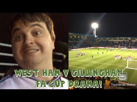 ウェストハム対ギリンガム - FAカップの狂気 (West Ham v Gillingham - FA Cup Madness)