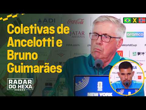 ANCELOTTI E BRUNO GUIMARÃES FALAM COM A IMPRESA E TUDO SOBRE BRASIL X NORUEGA | RADAR DO HEXA