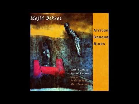 Majid Bekkas - African Gnaoua Blues (2002)
