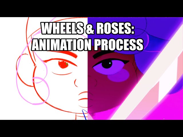 WHEELS & ROSES | Animation Process by Li Cree | Orange Blossom Studios