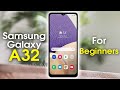 Samsung Galaxy A32 For Beginners Learn The Basics In Minutes