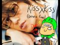 KissXKiss [break a road] Duet with Dentotomy 
