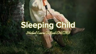 Download lagu Sleeping child, speed up (Lyric) ~ Michael Learns To Rock mp3