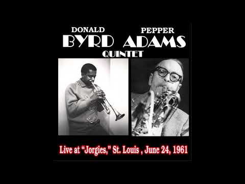 Donald Byrd , Pepper Adams Quintet Live At Jorgies