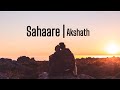 Sahaare- Akshath (Lyrics Video)