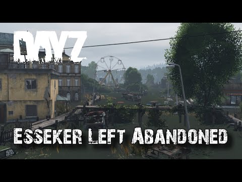 DayZ Esseker  - The Most Beautiful Map That Was Never Finished!