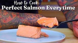 How To Cook The Perfect Salmon Fillet Every Time!