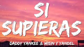 Download lagu Daddy Yankee - Si Supieras (Letra) ft. Wisin & Yandel, Bad Bunny mp3