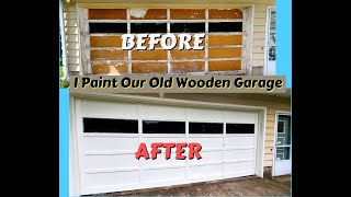 DIY HOW TO PAINT YOUR OLD WOODEN GARAGE DOOR