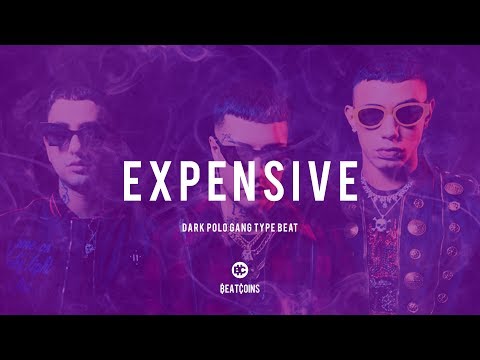 [FREE] Dark Polo Gang Type Beat - " Expensive " | Trap Lovers / Sick Luke Type Instrumental